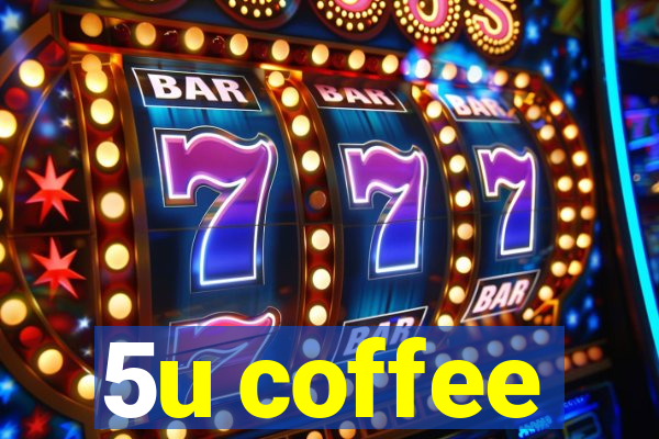 5u coffee